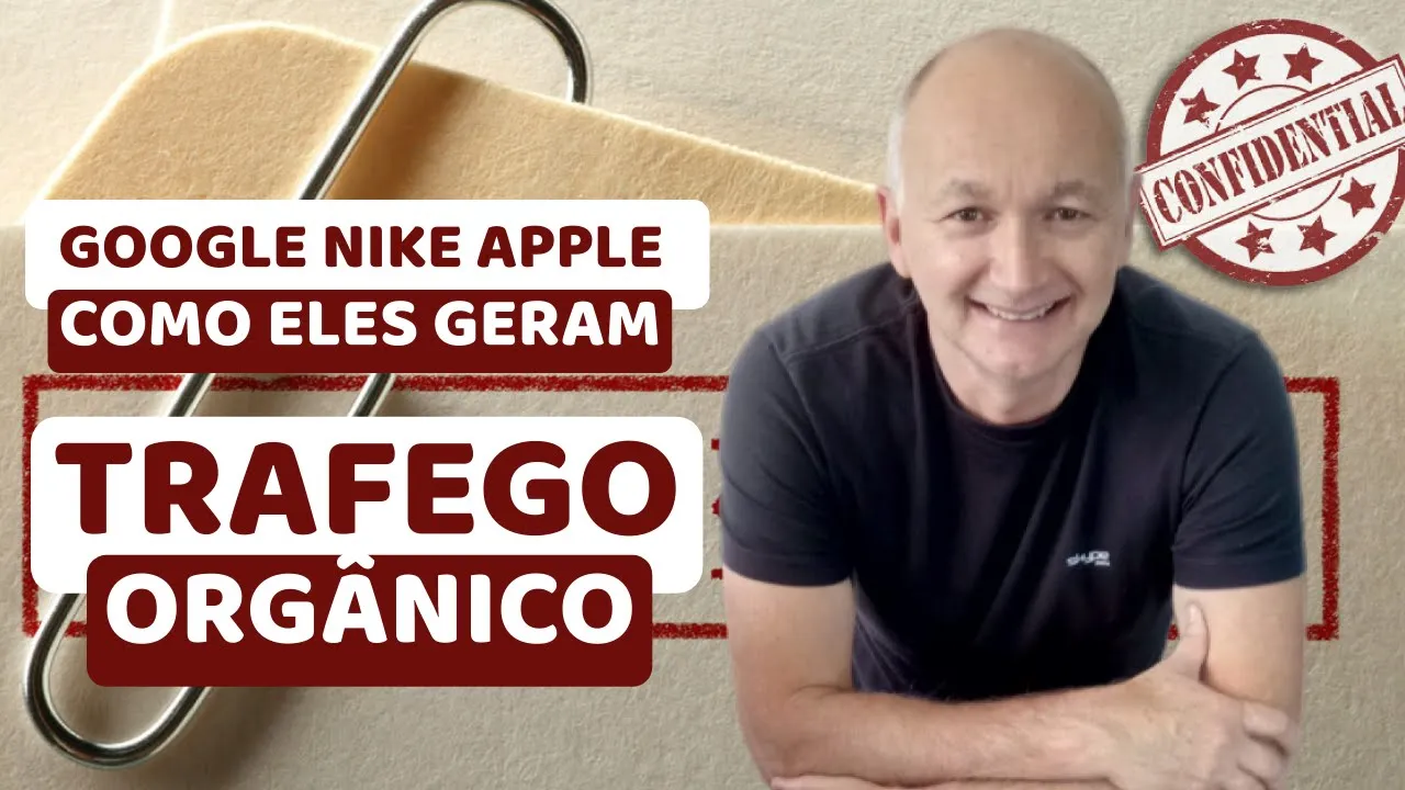 Formas De Gerar Trafego Organico Usadas Por Google Apple Nike Para