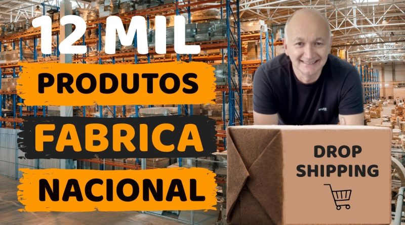 DROPSHIPPING: Direto da Fabrica a Melhor Forma de Começar com Fornecedor Nacional